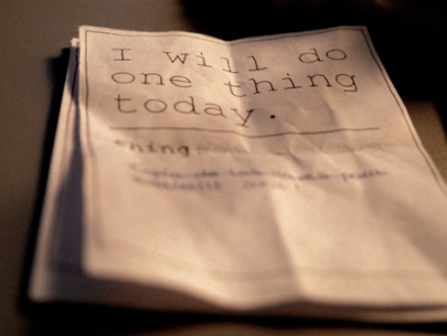 i will do one thing today.